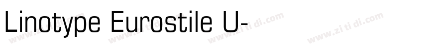 Linotype Eurostile U字体转换